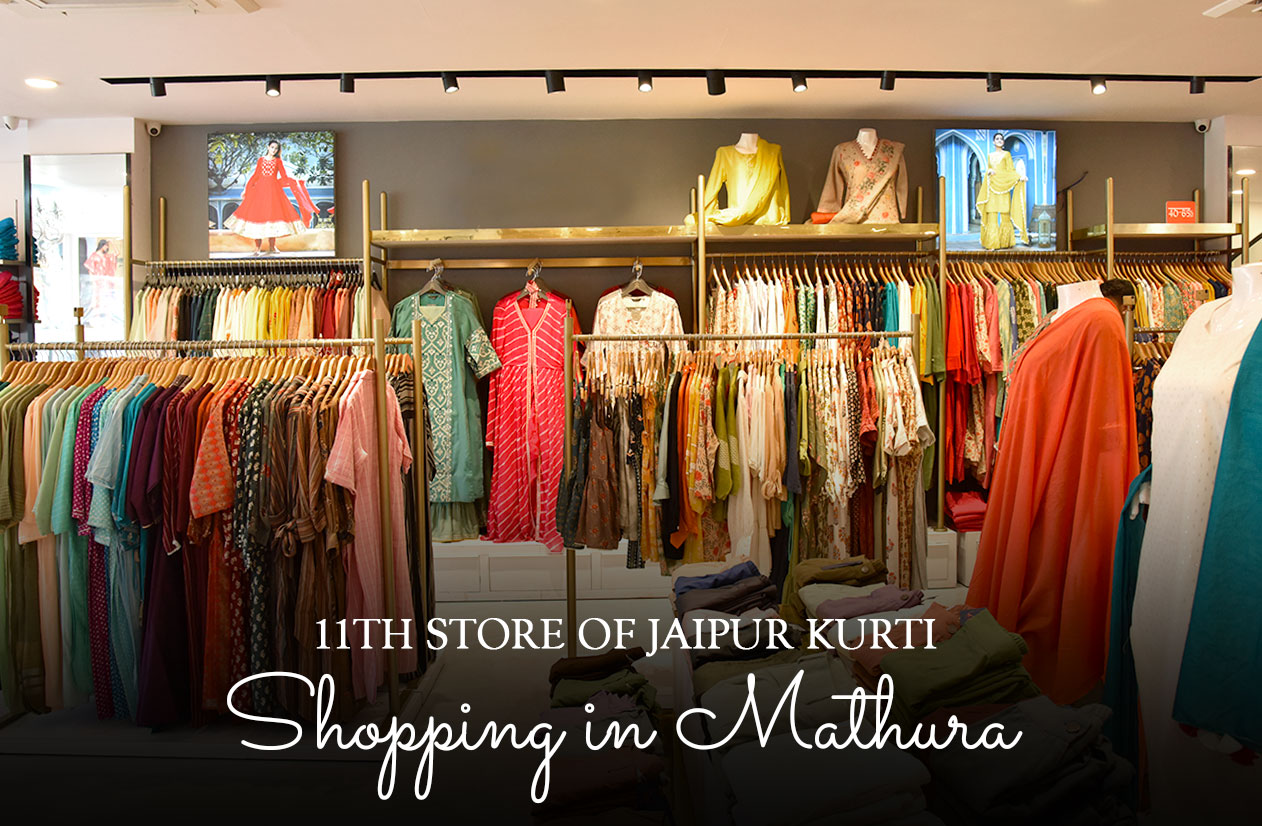Mathura:  11th Store of Jaipur Kurti