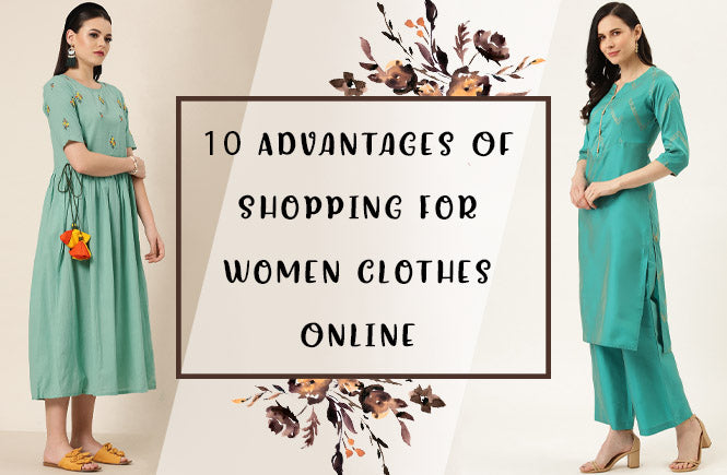 10 Advantages of Online Shopping for Women Clothes