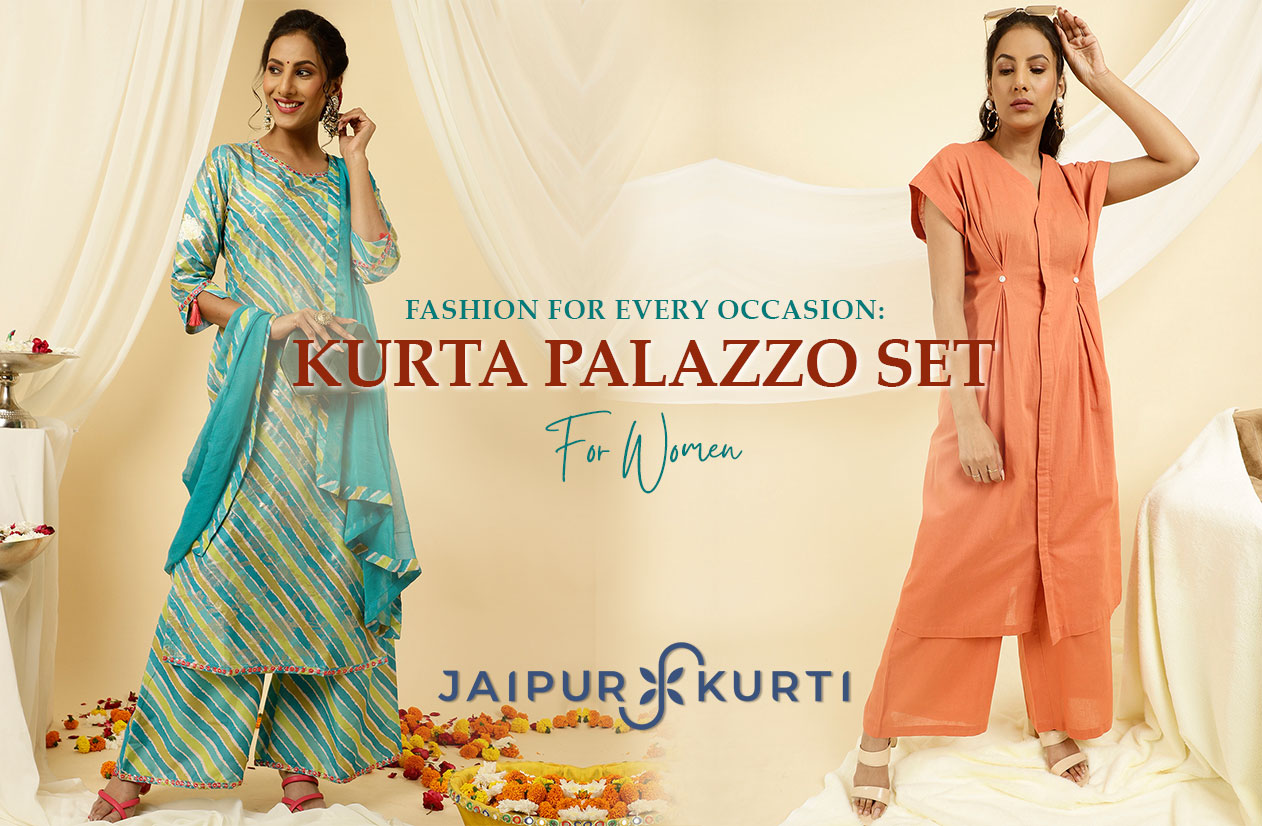 Fashion For Every Occasion: Kurta Palazzo Set For Women