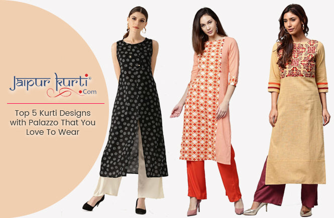 Top 5 Kurti Designs with Palazzos That You Would Love to Wear