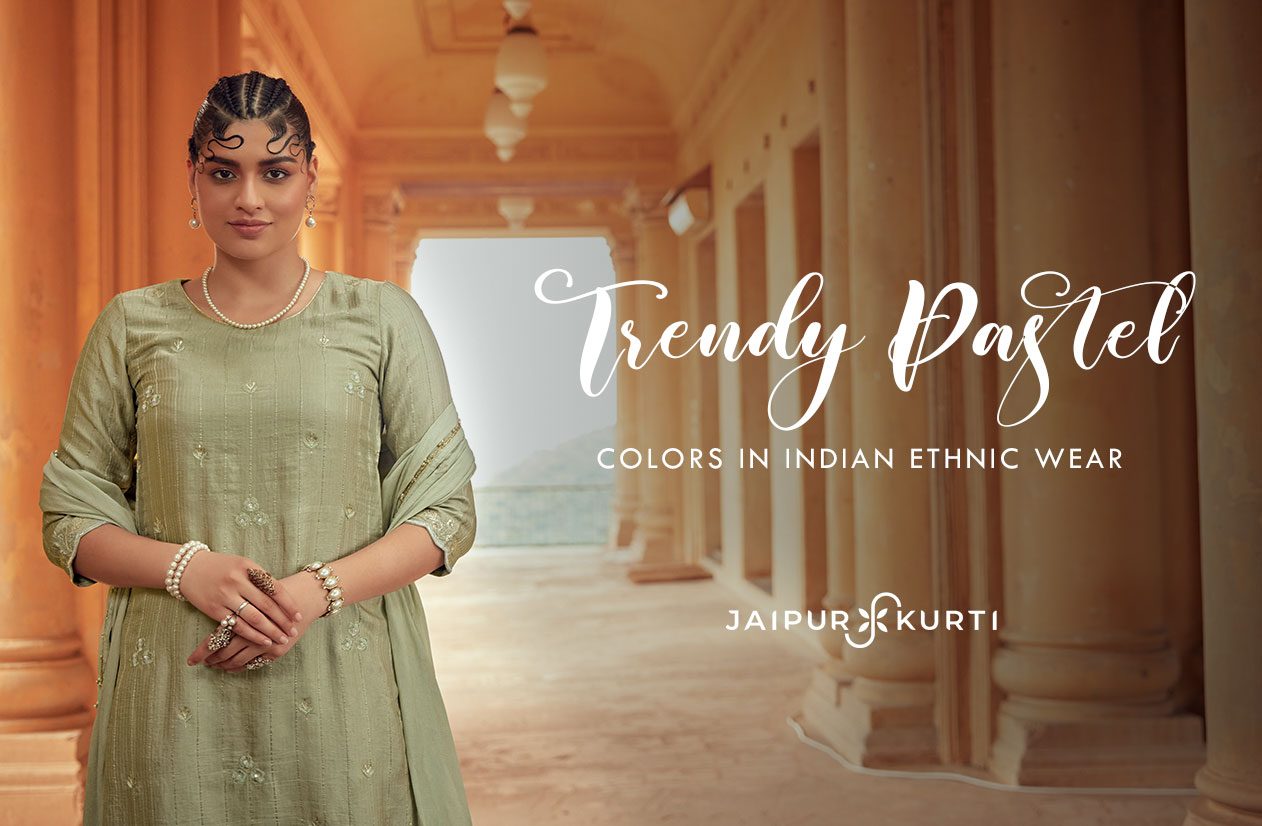Trendy Pastel Colors in Indian Ethnic Wear by Jaipur Kurti