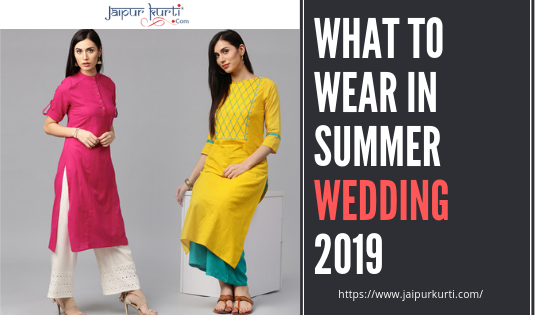 What to Wear at a Summer Wedding 2019 – Summer Fashion Trends
