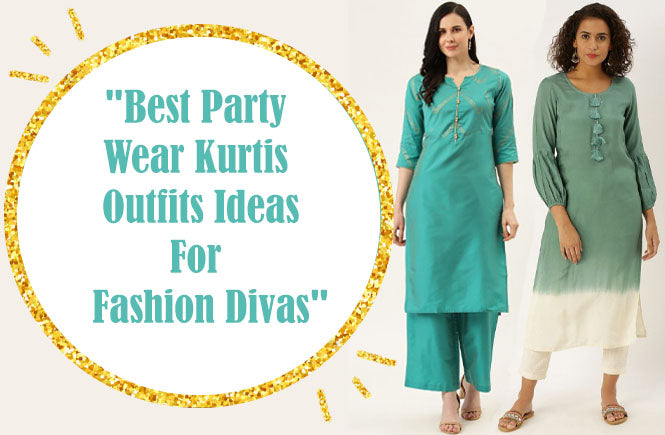 Best Party Wear Kurtis Outfits Ideas for Fashion Divas
