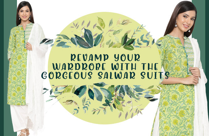 Revamp Your Wardrobe with the Gorgeous Salwar Suits